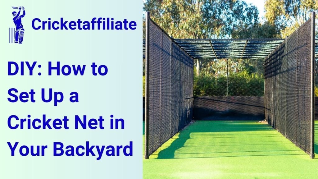 DIY: How to Set Up a Cricket Net in Your Backyard